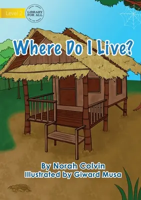 Hol élek? - Where Do I Live?