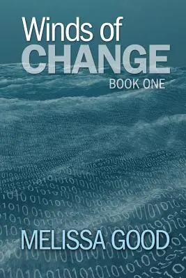 A változás szelei - Első könyv - Winds of Change-Book One