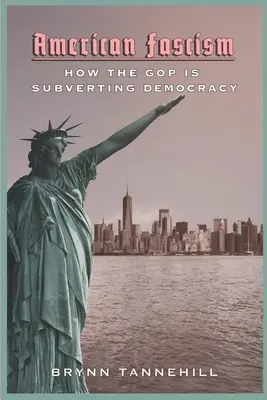 Amerikai fasizmus: Hogyan ássa alá a GOP a demokráciát? - American Fascism: How the GOP Is Subverting Democracy