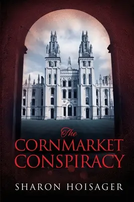 A Cornmarket-összeesküvés - The Cornmarket Conspiracy