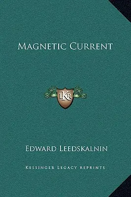 Mágneses áram - Magnetic Current