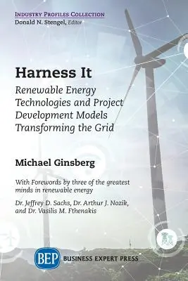 Harness It: Megújuló energiát hasznosító technológiák és projektfejlesztési modellek a hálózat átalakításában - Harness It: Renewable Energy Technologies and Project Development Models Transforming the Grid