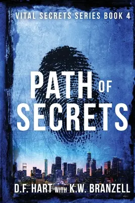 A titkok ösvénye: Vital Secrets, Book Four - Large Print - Path of Secrets: Vital Secrets, Book Four - Large Print