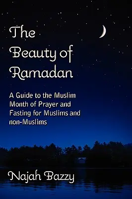 A ramadán szépsége - The Beauty of Ramadan