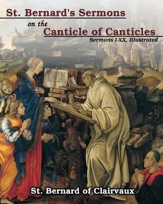 Szent Bernát prédikációi az Énekek énekéről - St. Bernard's sermons on the Canticle of Canticles