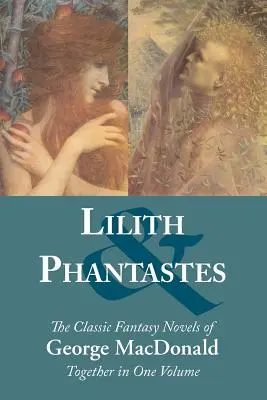 Lilith és a fantaszták - Lilith and Phantastes