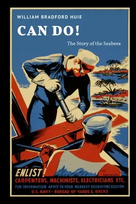 Can Do! A tengerészgyalogosok története - Can Do! The Story of the Seabees