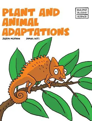 Növények és állatok alkalmazkodása - Plant and Animal Adaptions