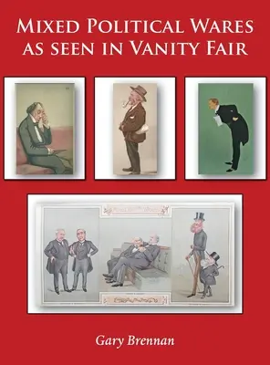 Vegyes politikai árucikkek a Vanity Fairben - Mixed Political Wares as seen in Vanity Fair