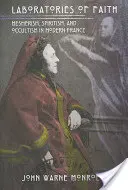 A hit laboratóriumai - Laboratories of Faith