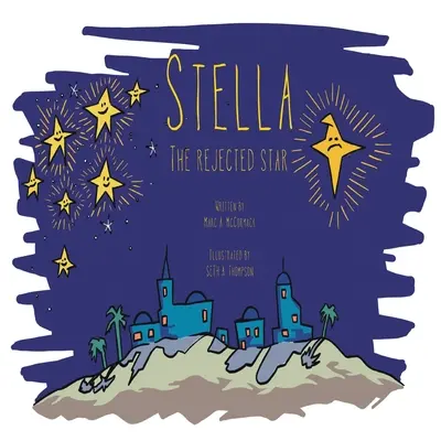 Stella, a visszautasított sztár - Stella the Rejected Star