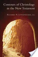 A krisztológia körvonalai az Újszövetségben - Contours of Christology in the New Testament