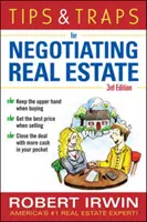 Tippek és csapdák az ingatlantárgyalásokhoz, harmadik kiadás - Tips & Traps for Negotiating Real Estate, Third Edition