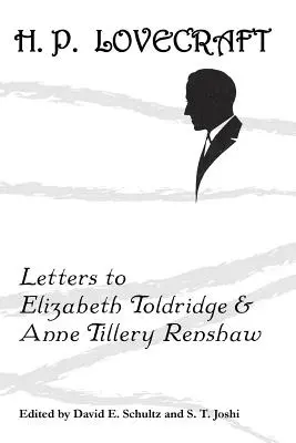 Levelek Elizabeth Toldridge-hez és Anne Tillery Renshaw-hoz - Letters to Elizabeth Toldridge and Anne Tillery Renshaw