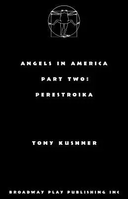 Angyalok Amerikában, második rész: Peresztrojka - Angels in America, Part Two: Perestroika