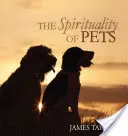 A háziállatok spiritualitása - The Spirituality of Pets