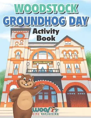 Woodstock mormota napja Tevékenységi könyv - Woodstock Groundhog Day Activity Book