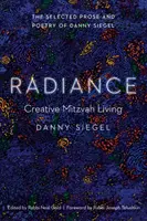 Sugárzás: Kreatív mitzvah-életmód - Radiance: Creative Mitzvah Living