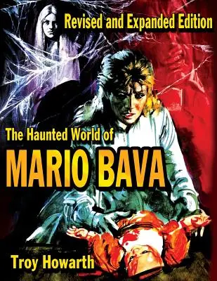 Mario Bava kísérteties világa - The Haunted World of Mario Bava