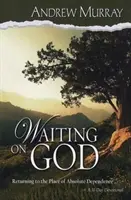 Várakozás Istenre - Waiting on God