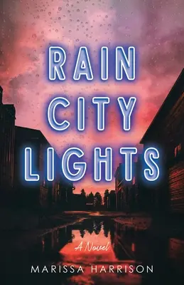 Rain City Lights