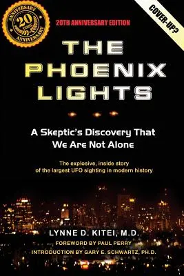 A Főnix fényei: Egy szkeptikus felfedezése, hogy nem vagyunk egyedül - The Phoenix Lights: A Skeptics Discovery That We Are Not Alone