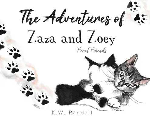 Zaza és Zoey kalandjai: Vad barátok - The Adventures of Zaza and Zoey: Feral Friends