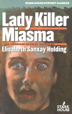 Lady Killer/Miasma