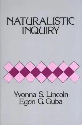 Naturalista kutatás - Naturalistic Inquiry