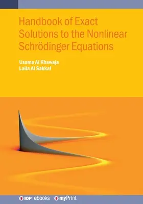 A nemlineáris Schrdinger-egyenletek egzakt megoldásainak kézikönyve - Handbook of Exact Solutions to the Nonlinear Schrdinger Equations