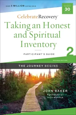 Őszinte és lelki leltár készítése 2. részvételi útmutató: Egy felépülési program a boldogságok nyolc alapelvén alapulva - Taking an Honest and Spiritual Inventory Participant's Guide 2: A Recovery Program Based on Eight Principles from the Beatitudes