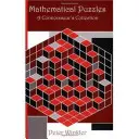 Matematikai rejtvények: A Connoisseur's Collection - Mathematical Puzzles: A Connoisseur's Collection