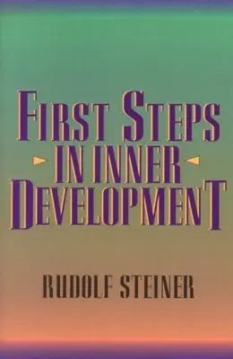 A belső fejlődés első lépései - First Steps in Inner Development