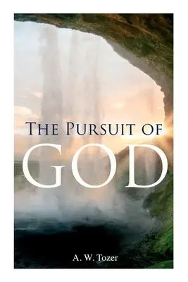 Isten keresése - The Pursuit of God