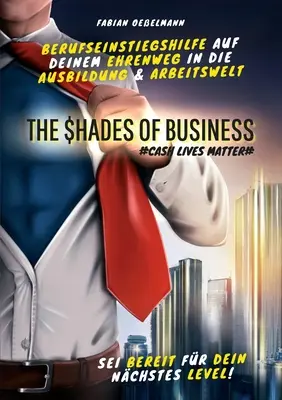 Az üzlet árnyalatai: Cash Lives Matter - The Shades of Business: Cash Lives Matter