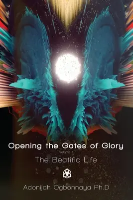 A dicsőség kapujának megnyitása - Opening the Gates of Glory