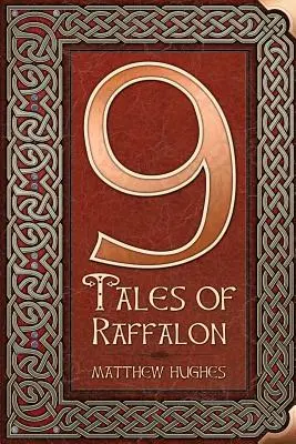 9 Raffalon meséi - 9 Tales of Raffalon