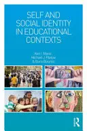 Én és társadalmi identitás oktatási kontextusban - Self and Social Identity in Educational Contexts