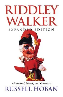 Riddley Walker, bővített kiadás - Riddley Walker, Expanded Edition