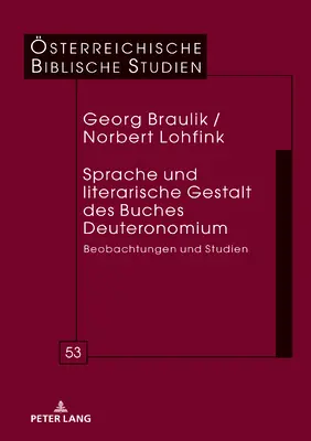 Sprache Und Literarische Gestalt Des Buches Deuteronomium: Beobachtungen Und Studien