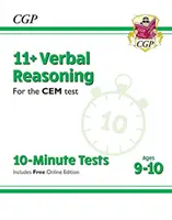 11+ CEM 10 perces tesztek: Verbális érvelés - 9-10 éves korosztály (online kiadással) - 11+ CEM 10-Minute Tests: Verbal Reasoning - Ages 9-10 (with Online Edition)