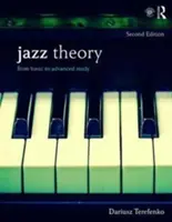 Jazzelmélet: Az alapoktól a haladó tanulmányokig - Jazz Theory: From Basic to Advanced Study