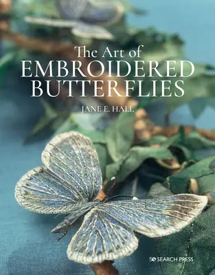 A hímzett pillangók művészete - The Art of Embroidered Butterflies