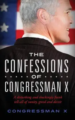 X képviselő vallomásai - The Confessions of Congressman X