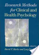 Kutatási módszerek a klinikai és egészségpszichológia számára - Research Methods for Clinical and Health Psychology