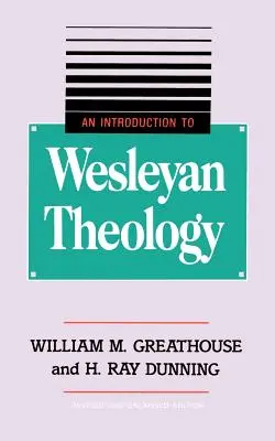 Bevezetés a wesleyi teológiába - An Introduction to Wesleyan Theology