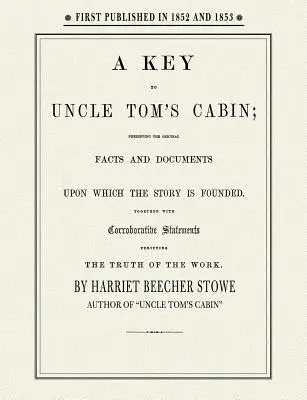 Kulcs Tom bácsi kunyhójához - Key to Uncle Tom's Cabin