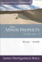 A kisebb próféták: Hóseás-Jónás - The Minor Prophets: Hosea-Jonah