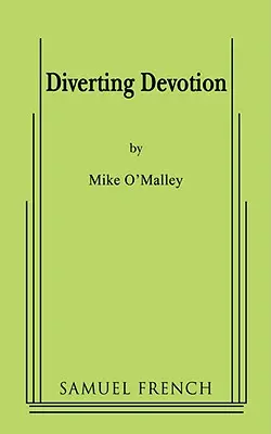 Diverting Devotion