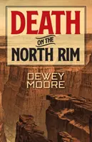 Halál az északi peremen - Death on the North Rim